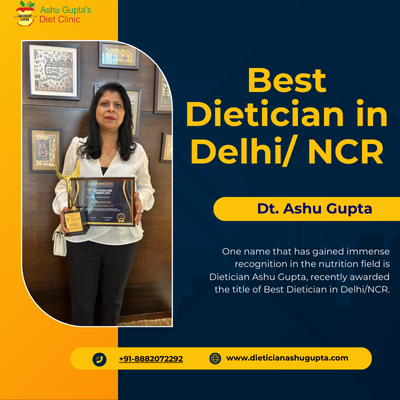 Awarded as Best Dietician in Delhi / NCR | Dietician Ashu Gupta