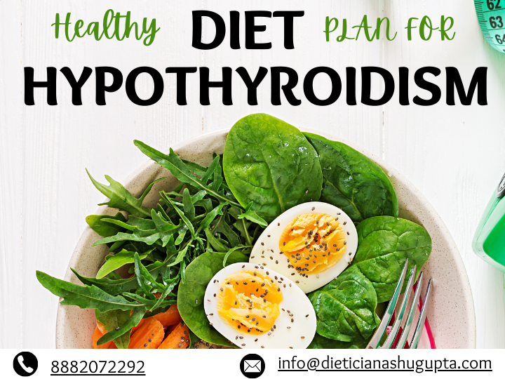 Hypothyroidism Diet Plan